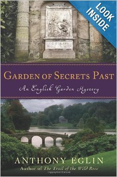 Beispielbild fr Garden of Secret's Past: An English Garden Mystery zum Verkauf von Gulf Coast Books