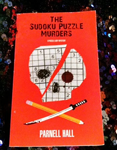 Beispielbild fr The Sudoku Puzzle Murders By Parnell Hall (Paperback) zum Verkauf von Better World Books