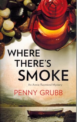 Stock image for Where There's Smoke: An Annie Raymond Mystery for sale by HPB-Movies