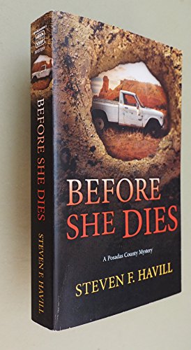 Imagen de archivo de Before She Dies (A Posadas County Mystery) a la venta por Better World Books