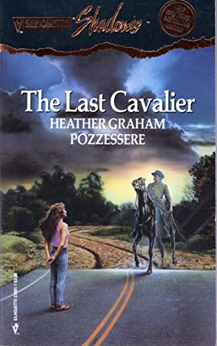 9780373270019: Last Cavalier (Silhouette Shadows, No 1)