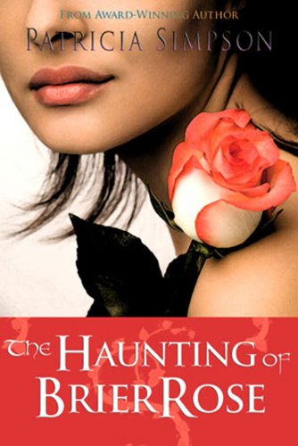 Stock image for The Haunting of Brier Rose for sale by Better World Books: West