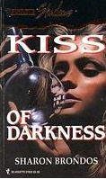 Beispielbild fr Kiss of Darkness zum Verkauf von Better World Books