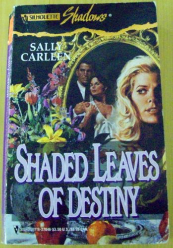 SHADED LEAVES OF DESTINY