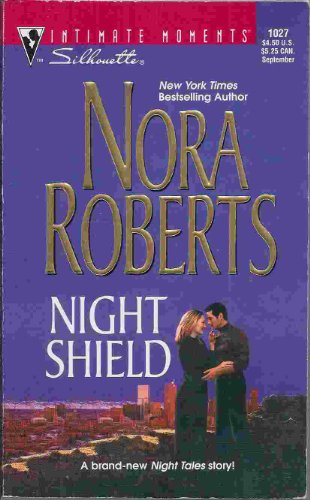 9780373270972: Night Shield (Silhouette Intimate Moments, #1027)