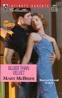 Bluer Than Velvet (Silhouette Intimate Moments No. 1031) (Intimate Moments, 1031) (9780373271016) by Mary McBride