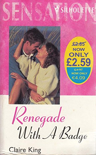Stock image for Renegade With A Badge for sale by Half Price Books Inc.