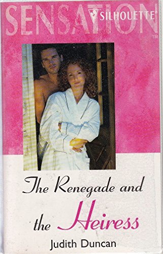 Imagen de archivo de The Renegade and the Heiress a la venta por Better World Books: West