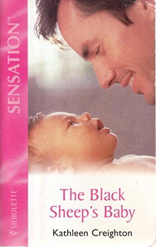 Stock image for The Black Sheep's Baby (Into The Heartland) (Silhouette Intimate Moments) for sale by Half Price Books Inc.