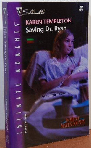 9780373272778: Saving Dr Ryan (Silhouette Intimate Moments)