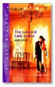 9780373273003: The Law and Lady Justice (Silhouette Intimate Moments No. 1230)