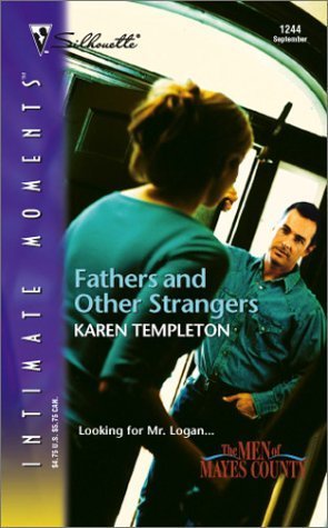 Beispielbild fr Fathers And Other Strangers (Silhouette Intimate Moments) zum Verkauf von WorldofBooks