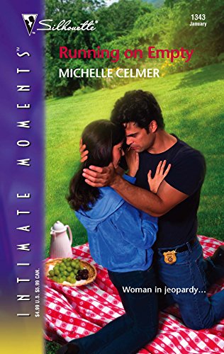 Running on Empty (Silhouette Intimate Moments No. 1343) (9780373274130) by Celmer, Michelle