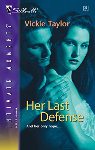 9780373274512: Her Last Defence (Silhouette Sensation S.)