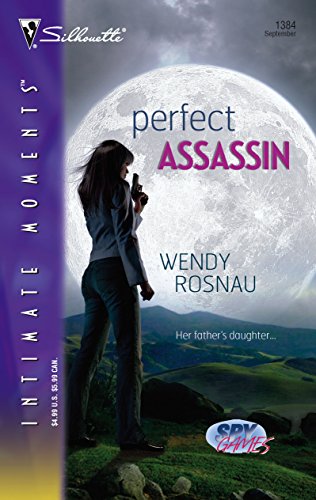 Perfect Assassin (Silhouette Intimate Moments) (Spy Games, 2) (9780373274543) by Rosnau, Wendy