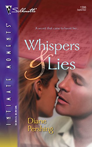 9780373274567: Whispers and Lies (Silhouette Intimate Moments No. 1386)