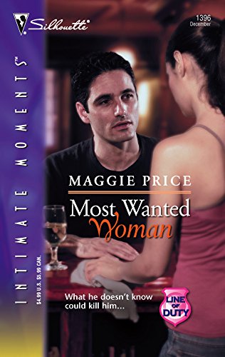 Imagen de archivo de Most Wanted Woman: Line of Duty (Silhouette Intimate Moments No. 1396) a la venta por BookHolders