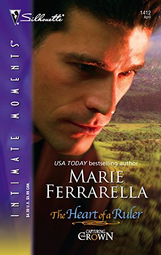 The Heart Of A Ruler (Silhouette Intimate Moments # 1412) (9780373274826) by Ferrarella, Marie