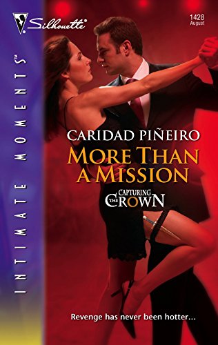 More Than a Mission (Capturing the Crown, 5) (9780373274987) by PiÃ±eiro, Caridad