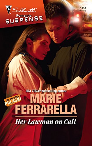 Her Lawman On Call (Silhouette Romantic Suspense # 1451) (Silhouette Intimate Moments) (9780373275212) by Ferrarella, Marie