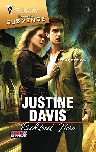 Backstreet Hero (Redstone, Incorporated, 8) (9780373276097) by Davis, Justine
