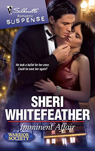 Imminent Affair (Warrior Society, 1) (9780373276561) by WhiteFeather, Sheri