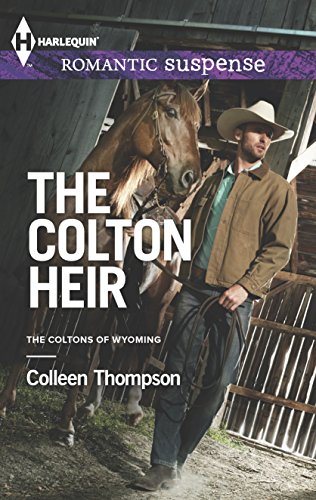 9780373278466: The Colton Heir (Harlequin Romantic Suspense: the Coltons of Wyoming)
