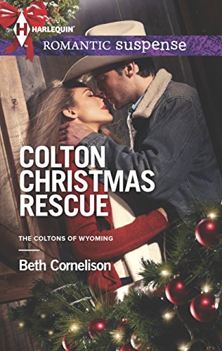 Stock image for Colton Christmas Rescue (The Coltons of Wyoming, 6) for sale by SecondSale