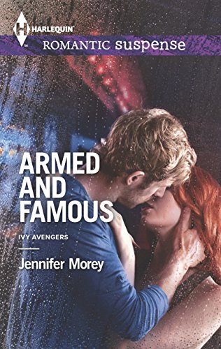 Beispielbild fr Armed and Famous (Ivy Avengers, 2) zum Verkauf von More Than Words