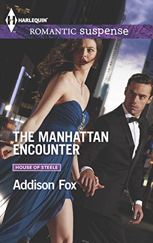 9780373278800: The Manhattan Encounter (Harlequin Romantic Suspense: House of Steele)