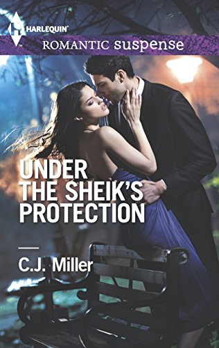 Stock image for Under the Sheik's Protection (Harlequin Romantic Suspense) for sale by SecondSale