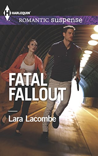 Stock image for Fatal Fallout (Harlequin Romantic Suspense) for sale by Gulf Coast Books
