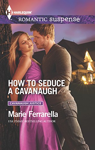 

How to Seduce a Cavanaugh (Cavanaugh Justice, 30)
