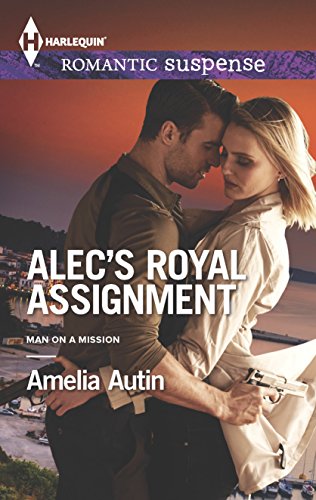 Stock image for Alec's Royal Assignment (Man on a Mission, 5) for sale by SecondSale