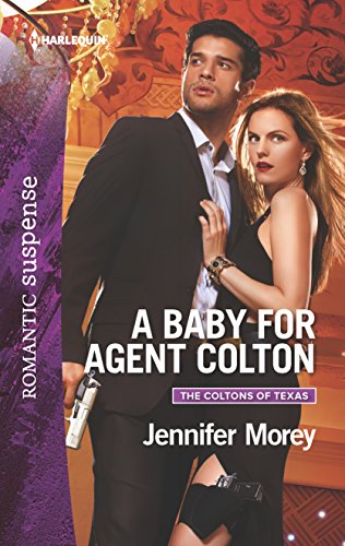 Beispielbild fr A Baby for Agent Colton zum Verkauf von Better World Books: West