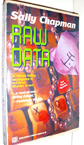 Stock image for Raw Data (A Julie Blake / Silicon Valley Mystery, Book 1) for sale by Second Chance Books & Comics