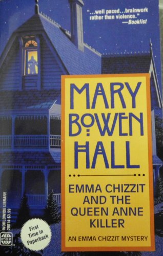 Imagen de archivo de Emma Chizzit and the Queen Anne Killer (Emma Chizzit Mystery) a la venta por Once Upon A Time Books