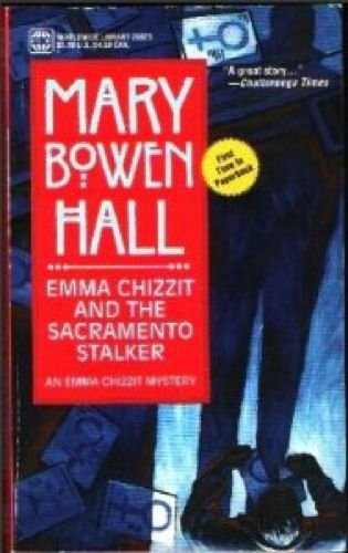 Beispielbild fr Emma Chizzit and the Sacramento Stalker zum Verkauf von Better World Books