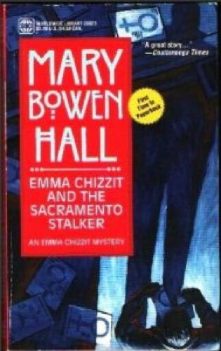 Stock image for Emma Chizzit and the Sacramento Stalker for sale by Better World Books