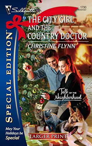 9780373280384: The City Girl And the Country Doctor (Silhouette Special Edition)