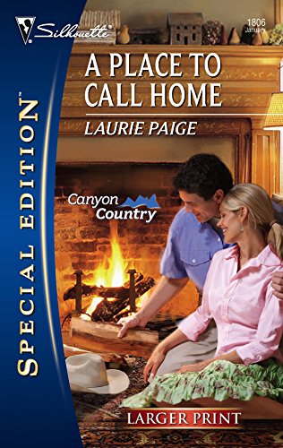 Beispielbild fr A Place to Call Home : Canyon Country zum Verkauf von Better World Books