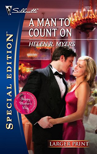 A Man To Count On (Larger Print Special Edition) (9780373280780) by Myers, Helen R.