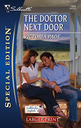 The Doctor Next Door (Northbridge Nuptials, 9) (9780373281312) by Pade, Victoria