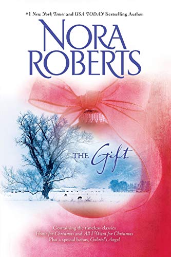 Beispielbild fr The Gift: Home for Christmas / All I Want for Christmas / Gabriel's Angel zum Verkauf von WorldofBooks
