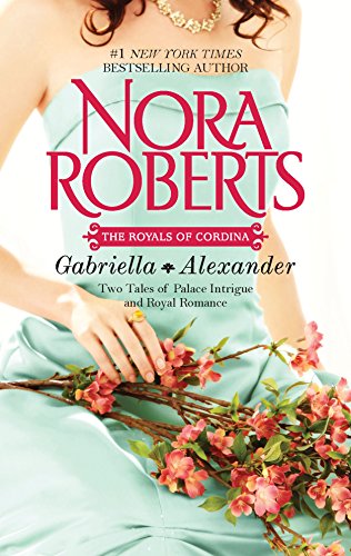 9780373281541: Gabriella & Alexander: Affaire Royale / Command Performance (The Royals of Cordina)