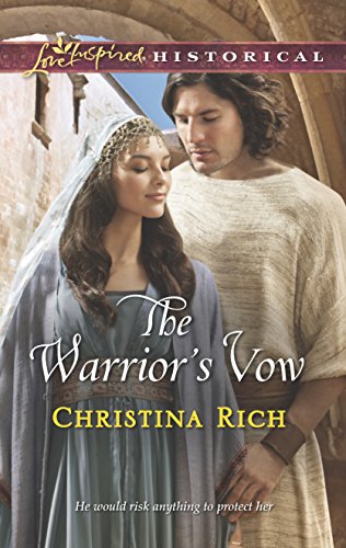 The Warrior's Vow (Love Inspired Historical)