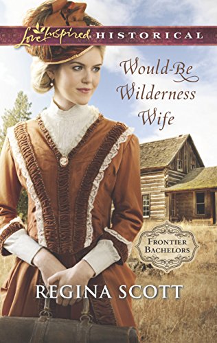Beispielbild fr Would-Be Wilderness Wife zum Verkauf von Better World Books