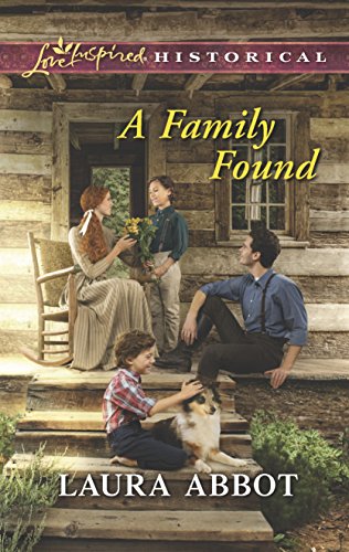 9780373283132: A Family Found (Love Inspired Historical)