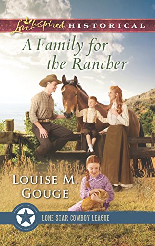 Stock image for A Family for the Rancher (Lone Star Cowboy League: The Founding Years, 2) for sale by Isle of Books