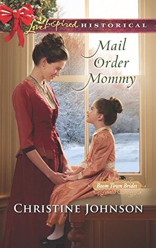Stock image for Mail Order Mommy (Boom Town Brides) for sale by Your Online Bookstore